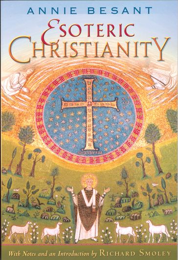 Esoteric Christianity - Annie Besant