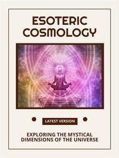 Esoteric Cosmology