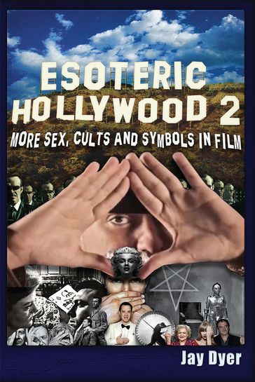 Esoteric Hollywood II - Jay Dyer