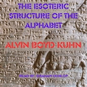 Esoteric Structure of the Alphabet, The