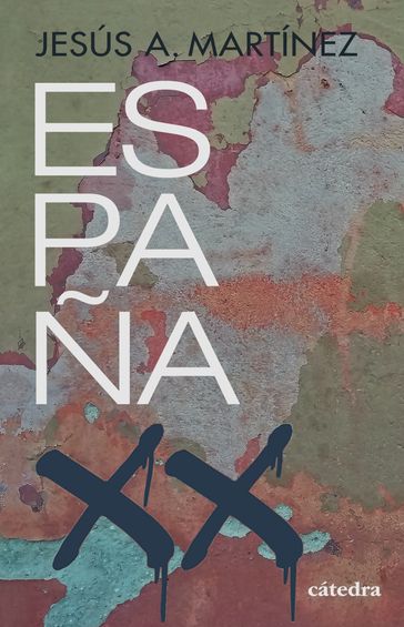 España, siglo XX - Jesús A. Martínez