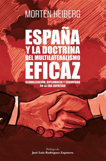 España y la doctrina del multilateralismo eficaz - Morten Heiberg