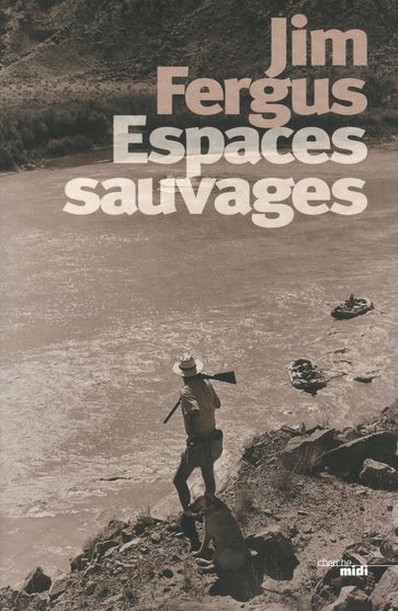 Espaces sauvages - Jim Fergus