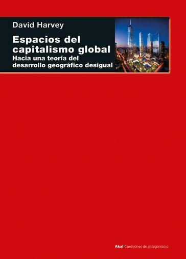 Espacios del capitalismo global - David Harvey