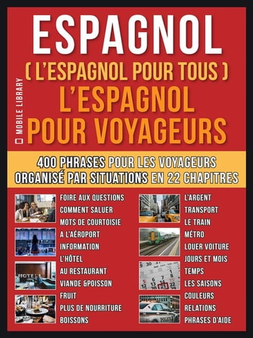 Espagnol ( L'Espagnol Pour Tous ) L'Espagnol pour Yoyageurs - Mobile Library