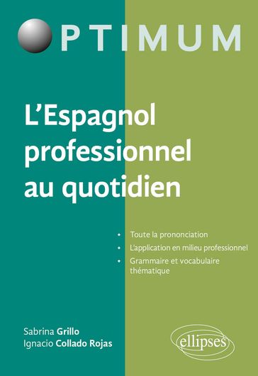 L'Espagnol professionnel au quotidien - Sabrina Grillo - Ignacio Collado-Rojas