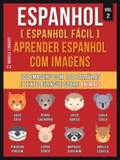 Espanhol ( Espanhol Fácil ) Aprender Espanhol Com Imagens (Vol 2)
