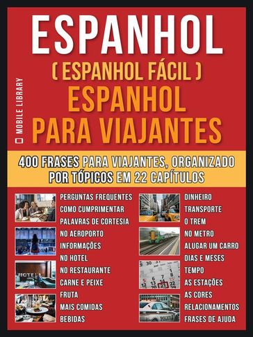 Espanhol ( Espanhol Fácil ) Espanhol Para Viajantes - Mobile Library