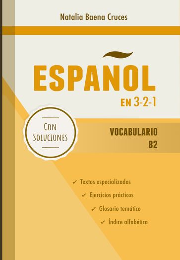 Español en 3-2-1: Vocabulario B2 - Natalia Baena Cruces