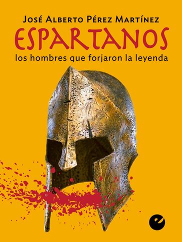 Espartanos - José Alberto Pérez Martinez