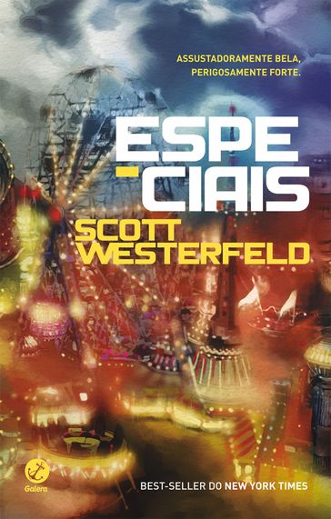 Especiais - Feios - vol. 3 - Scott Westerfeld