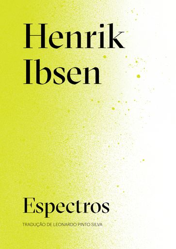 Espectros - Henrik Ibsen - Aimar Labaki