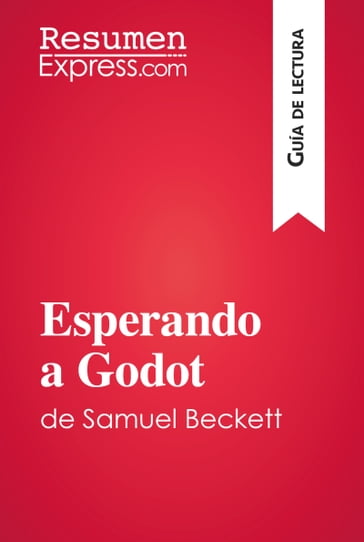 Esperando a Godot de Samuel Beckett (Guía de lectura) - ResumenExpress