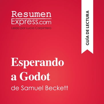 Esperando a Godot de Samuel Beckett (Guía de lectura) - ResumenExpress