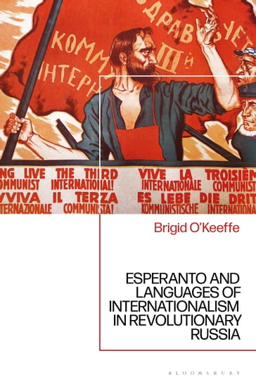 Esperanto and Languages of Internationalism in Revolutionary Russia - Associate Professor Brigid O