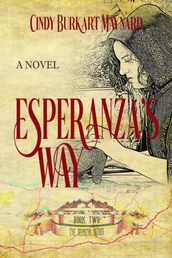 Esperanza s Way: Book Two