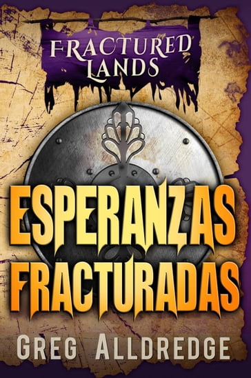 Esperanzas Fracturadas - Greg Alldredge