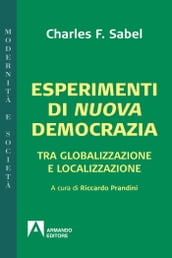 Esperimenti di nuova democrazia