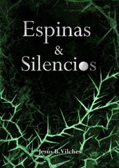 Espinas y Silencios (Las Flores de Lis)