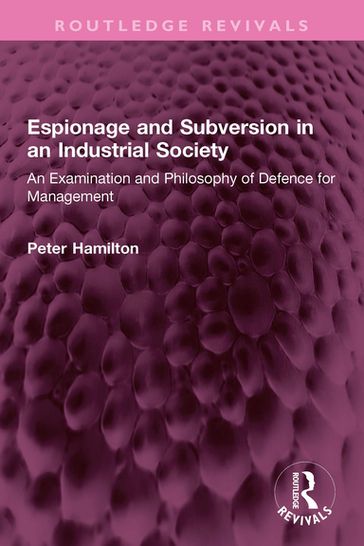 Espionage and Subversion in an Industrial Society - Peter Hamilton