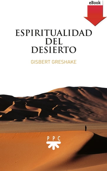 Espiritualidad del desierto - Gisbert Greshake