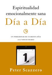 Espiritualidad emocionalmente sana - Día a día