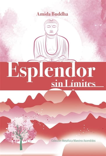 Esplendor Sín Limites - Amida Buddha - Fernando Candiotto - Rubén Cedeño