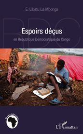 Espoirs déçus en République Démocratique du Congo