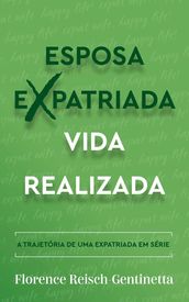 Esposa Expatriada Vida Realizada