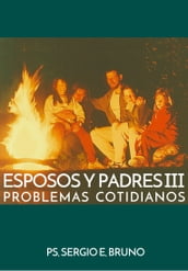 Esposos y Padres III