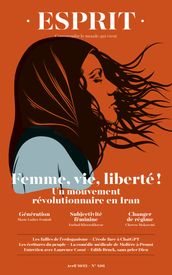 Esprit - Femme, vie, liberté. Un mouvement révolutionnaire en Iran
