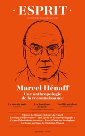 Esprit - Marcel Hénaff. Une anthropologie de la reconnaissance