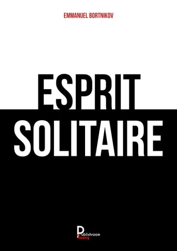 Esprit Solitaire - Emmanuel BORTNIKOV