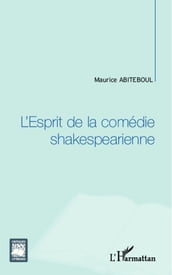 L Esprit de la comédie shakespearienne