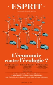 Esprit L économie contre l écologie ?