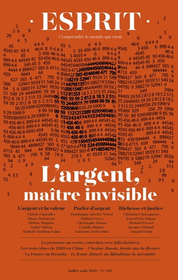 Esprit juillet-août 2019 L'argent, maître invisible - André Orléan - Arnaud Orain - Camille Riquier