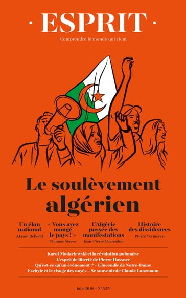 Esprit juin 2019 Le soulèvement algérien - Akram BELKAÏD - Pierre VERMEREN - Thomas Serres