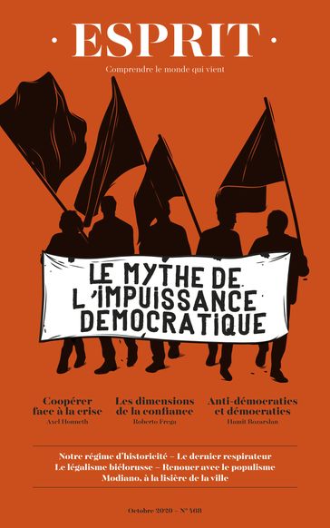 Esprit - Le mythe de l'impuissance démocratique - Axel Honneth - Michael FŒSSEL - Roberto Frega