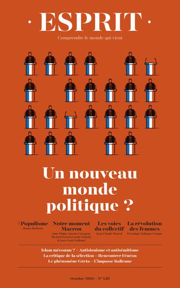 Esprit octobre 2019 Un nouveau monde politique ? - Jean-Claude Monod - Mauro Barberis - Véronique Nahoum-Grappe