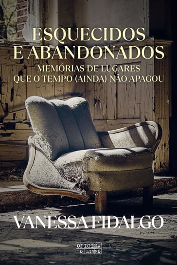Esquecidos e Abandonados - Vanessa Fidalgo