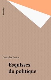 Esquisses du politique