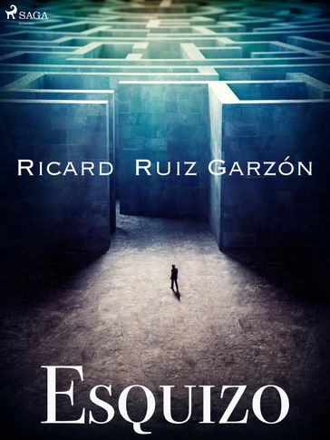 Esquizo - Ricard Ruiz Garzón