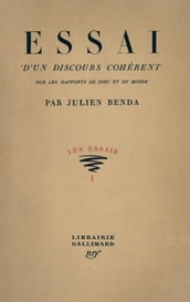 Essai d un discours cohérent sur les rapports de Dieu et du monde