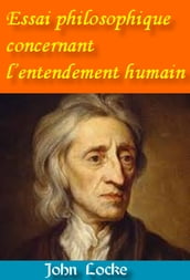 Essai philosophique concernant l entendement humain