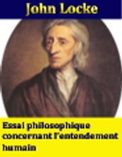 Essai philosophique concernant l entendement humain