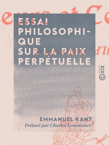 Essai philosophique sur la paix perpétuelle - Emmanuel Kant