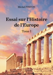 Essai sur l Histoire de l Europe  Tome I