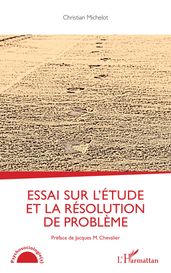 Essai sur l étude et la résolution de problème