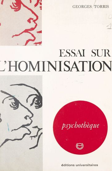 Essai sur l'hominisation - Georges Torris - Jean-Michel Palmier