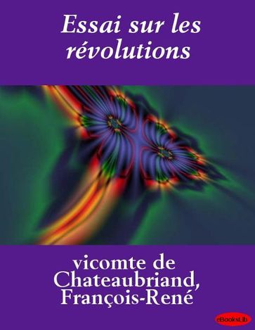 Essai sur les révolutions - EbooksLib